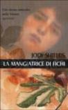 La mangiatrice di fichi
