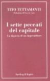 I sette peccati del capitale. La risposta di un imprenditore