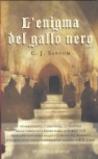 L'enigma del gallo nero