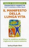 Il manifesto della lunga vita. La rivoluzione della medicina predittiva