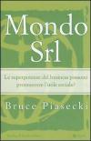 Mondo Srl. Le superpotenze del business possono promuovere l'utile sociale?