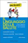 Il linguaggio della salute. Come migliorare la comunicazione tra medico e paziente