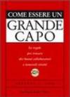 Come essere un grande capo