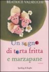 Un sogno di torta fritta e marzapane