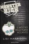 Il mostro della porta accanto. Monster High