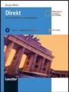 Direkt. Ein Lehrwerk fur Deutsch als Fremdsprache. Kursbuch-Arbeitsbuch. Con espansione online. Con CD Audio. Per le Scuole superiori. 1. (2 vol.)