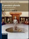 Il pensiero plurale. Filosofia: storia, testi, questioni. Con espansione online. Per i Licei e gli Ist. magistrali. 1.Antichità e Medioevo