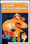 Le parole del terzo millennio. Piccolo dizionario della convivenza civile. Per la Scuola media