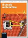 Il circolo matematico. Geometria. Per la Scuola media. Ediz. illustrata. Con espansione online: 1
