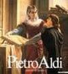 Pietro Aldi. Pittore di storia. Catalogo (Manciano, 1988)