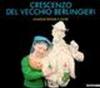 Crescenzo Del Vecchio Berlingieri. Humor power e oltre. Catalogo della mostra (Maddaloni, 1990)