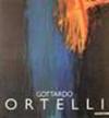 Gottardo Ortelli. Mostra antologica (1972-1992). Catalogo della mostra (Verona, 1993)