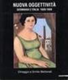 Nuova oggettività. Germania-Italia (1920-1939). Omaggio a Emilio Bertonati. Catalogo della mostra (Milano, 1995)