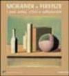 Morandi e Firenze. I suoi amici, critici e collezionisti. Catalogo della mostra (Firenze, 21 gennaio 2005-6 marzo 2005)