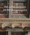 Palazzo Alliata di Pietratagliata 1476-1947. Cinque secoli d'architettura, pittura e decorazione in Sicilia