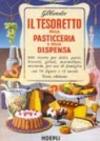 Il tesoretto della pasticceria e della dispensa