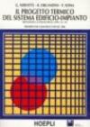 Il progetto termico del sistema edificio-impianto secondo la Legge 9 gennaio 1991, n. 10. Con floppy disk