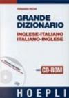 Grande dizionario inglese-italiano italiano-inglese. Con CD-ROM