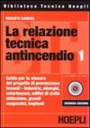 La relazione tecnica antincendio 1. Con CD-ROM