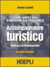 L'esame scritto e orale di abilitazione alla professione di accompagnatore turistico