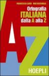 Ortografia pratica dell'italiano dalla A alla Z