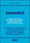 Enasarco. Nuovo manuale pratico sugli obblighi e diritti previdenziali per direttori amministrativi, commercialisti, consulenti, agenti di commmercio