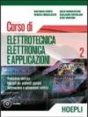 Corso di elettrotecnica, elettronica e applicazioni. Con CD-ROM