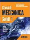 Corso di meccanica. Solidi. 1.