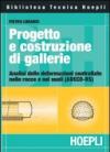 Progetto e costruzione di gallerie. Analisi delle deformazioni controllate nelle rocce e nei suoli (ADECO-RS)