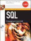 SQL. Il linguaggio per le basi di dati. Con CD-ROM
