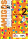 Aula amigos. Curso de español. Libro del alumno. Per la Scuola media: 2
