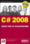 C# 2008. Guida per lo sviluppatore