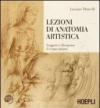 Lezioni di anatomia artistica. Leggere e disegnare il corpo umano