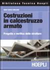 Costruzioni in calcestruzzo armato. Progetto e verifica delle strutture