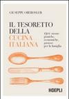 Il tesoretto della cucina italiana. 1500 ricette pratiche, economiche, gustose per la famiglia