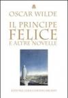 Il principe felice e altre novelle