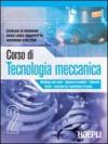 Corso di tecnologia meccanica. Per gli Ist. tecnici industriali: 2