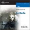 Le horla. Con CD Audio