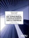 Economia e management delle imprese. Capire e decidere nella crescente complessità