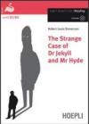 The strange case of Dr Jekyll and Mr Hyde. Con CD Audio