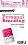 Personal branding. L'arte di promuovere e vendere se stessi online