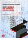 Nuovo disegno per costruire. Vol. 1-2. Con espansione online. Per gli Ist. tecnici per geometri. Con DVD-ROM