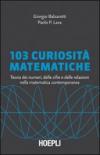 Centotre curiosità matematiche