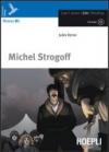 Michel Strogoff. Con espansione online. Con CD Audio