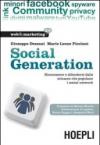 Social generation. Riconoscere e difendersi dalle minacce che popolano i social network