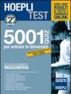 Hoepli test. 5001 Quiz per le prove di ammissione a ingegneria