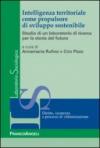 Intelligenza territoriale come propulsore di sviluppo sostenibile. Studio di un laboratorio di ricerca per la storia del futuro