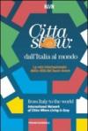 Città slow: dall'Italia al mondo. La rete internazionale delle città del buon vivere