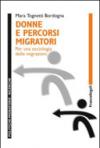 Donne e percorsi migratori. Per una sociologia delle migrazioni