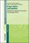 Il fare clinico nell'adozione. Modello di valutazione-intervento in psicologia clinica